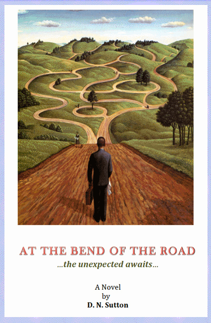 AT THE BEND OF THE ROAD by D.N.Sutton